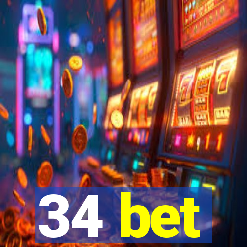 34 bet